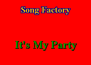 Song Factory