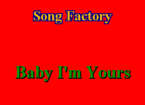 Song Factory