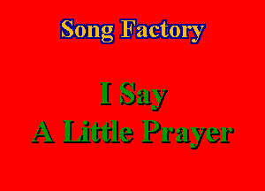 Song Factory