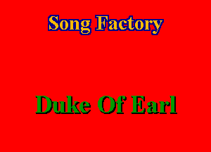 Song Factory