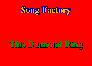 Song Factory