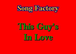 Song Factory