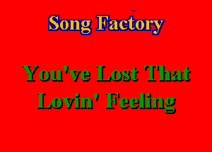 Song Factory