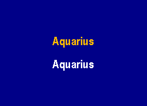 Aqua us

Aqua us