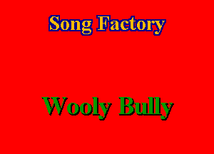 Song Factory