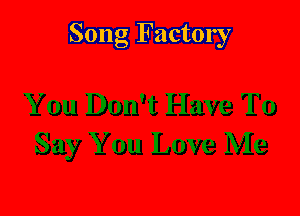 Song Factory