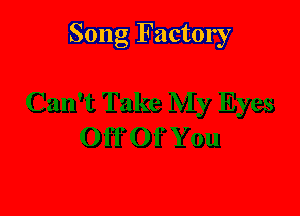 Song Factory