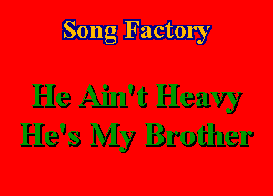 Song Factory