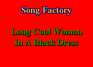 Song Factory