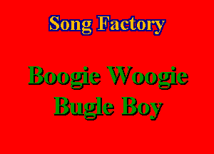 Song Factory