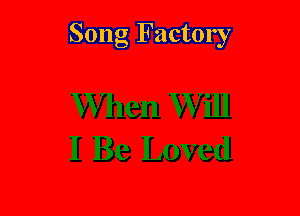 Song Factory