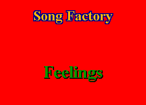 Song Factory