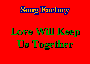 Song Factory