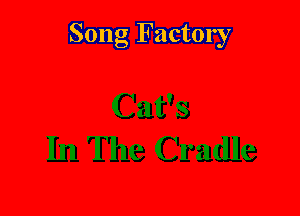 Song Factory