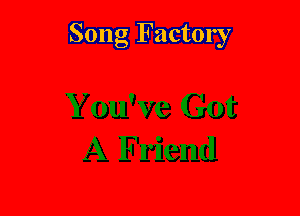 Song Factory