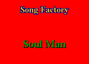 Song Factory