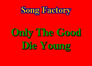 Song Factory