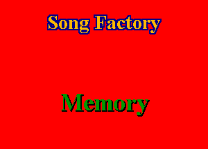 Song Factory