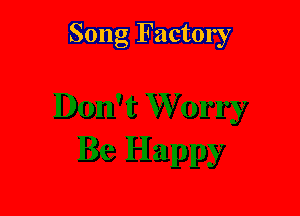 Song Factory