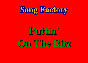 Song Factory