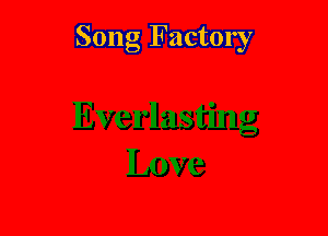 Song Factory