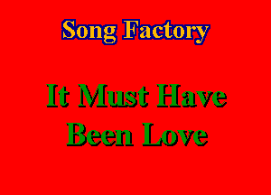 Song Factory