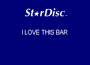 Sterisc...

I LOVE THIS BAR