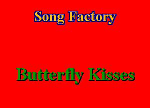 Song Factory