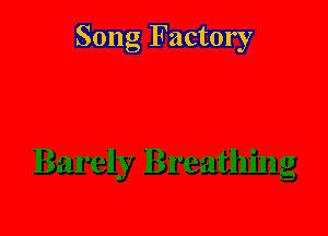 Song Factory