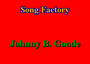 Song Factory