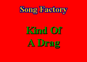 Song Factory