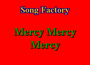 Song Factory