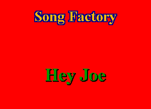 Song Factory