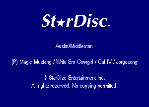 SHrDisc...

AustnlMIddleman

(PJUagicuumlmEmaagdlCaiNlJugam

(9 StarDIsc Entertaxnment Inc.
NI rights reserved No copying pennithed.