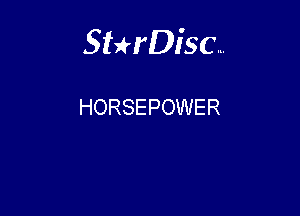 Sthisa.

HORSEPOWER