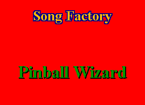 Song Factory