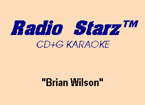 mm 5mg 7'

CEMG KARAOKE

Brian Wilson