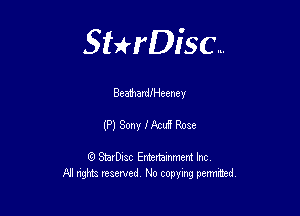 Sterisc...

Beamarleeeney

(P) Sony Ikd Rose

8) StarD-ac Entertamment Inc
All nghbz reserved No copying permithed,