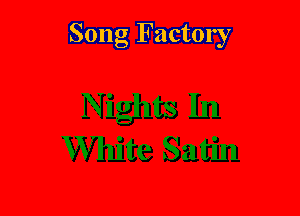 Song Factory