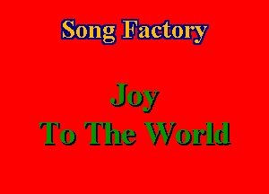 Song Factory