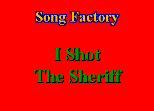 Song Factory