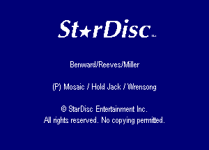 Sterisc...

Benuuardeeeveanlller

(P) uosaac I How Jack fWrensong

Q StarD-ac Entertamment Inc
All nghbz reserved No copying permithed,