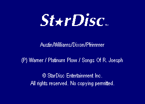 SHrDisc...

Mstnfmlnllnamleixoanhmmer

(PJUamerlPletmebwlSagSOfRJmph

(9 StarDIsc Entertaxnment Inc.
NI rights reserved No copying pennithed.