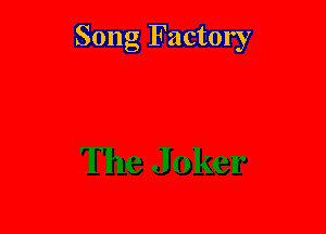 Song Factory