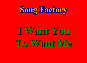 Song Factory