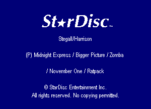 SHrDisc...

SugallIHam'son

(P) Midnight Expness I 81999! Picture I Zomba

I November One I Ragnack

(Q SmrDIsc Entertainment Inc
NI rights reserved, No copying permimed