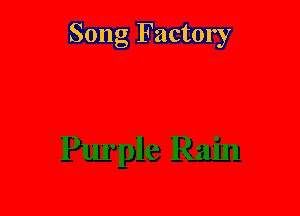 Song Factory