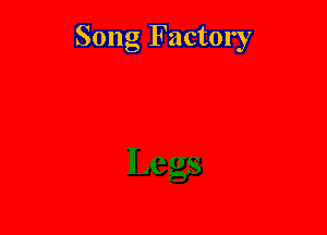 Song Factory