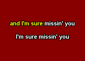 and I'm sure missin' you

I'm sure missin' you

God made Oklahoma