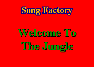 Song Factory